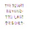 The Resort Beyond the Last Resort (Acemo Remix) - Collapsing Scenery lyrics