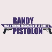 Pistolon (feat. Yaga & Mackie, Arcangel & De La Ghetto) artwork