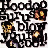 Hoodoo Gurus - What's My Scene?
