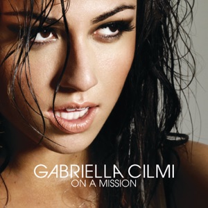 Gabriella Cilmi - On a Mission - 排舞 音乐