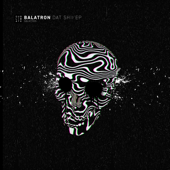 Dat Shii - EP - Balatron