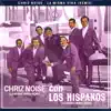 Stream & download Los Hispanos - La Misma Vaina (Chriz Noise Remix) [feat. Los Hispanos] - Single