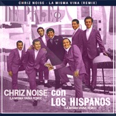 Los Hispanos - La Misma Vaina (Chriz Noise Remix) [feat. Los Hispanos] artwork