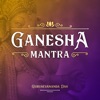 Ganesha Mantra - Single