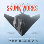 Skunk Works - Ben R. Rich &amp; Leo Janos Cover Art