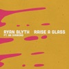 Raise a Glass (feat. BB Diamond) - Single, 2018