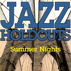 Jazz Holdouts - Nothing to Complicated