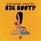 Big Booty - Breaking Beattz lyrics