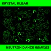 Neutron Dance (Remixes) - Single