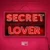 Secret Lover - Single album lyrics, reviews, download
