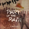 Part of the Rain - Single