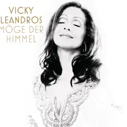 Möge der Himmel - Single - Vicky Leandros Möge der Himmel - Single - Vicky Leandros