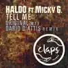 Tell Me (feat. Micky G) - Single album lyrics, reviews, download