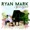 Ryan Mark - Love of My Life