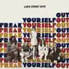 Freak Yourself Out - EP album lyrics, reviews, download