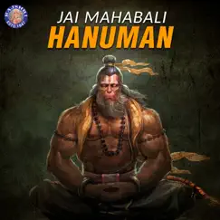 Jai Mahabali Hanuman by Sanjeevani Bhelande, Ketan Patwardhan & Jaydeep Bagwadkar album reviews, ratings, credits