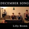 December Song - Lilly Brown lyrics