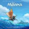 Moana (Original Motion Picture Soundtrack) album lyrics, reviews, download