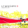 Transient 9 - Regeneration, 2003