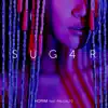 Stream & download Sug4r (feat. Paloalto) - Single