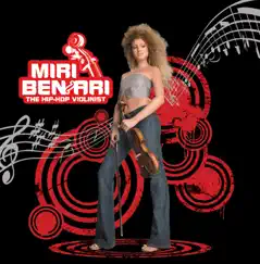 The Hip Hop Violinist by Miri Ben-Ari album reviews, ratings, credits