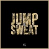 Jump & Sweat (feat. Sanjin) - Single