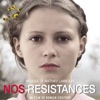Nos résistances (Bande originale du film)