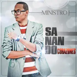 Sanando Corazones - Ministro J Sanando Corazones - Ministro J