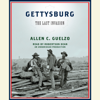 Gettysburg: The Last Invasion (Unabridged) - Allen C. Guelzo