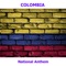 Colombia - Himno Nacional de la Rebublica de Colombia - Colombian National Anthem ( National Anthem of the Republic of Colombia ) artwork