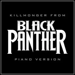 Killmonger (Piano Version) - Single - The Blue Notes Killmonger (Piano Version) - Single - The Blue Notes