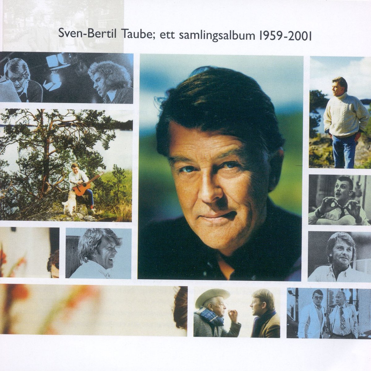 ‎Sven-Bertil Taube: Ett Samlingsalbum 1959-2001 Av Sven-Bertil Taube På ...