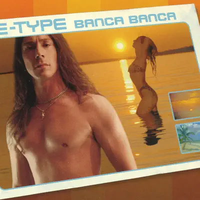 Banca Banca - EP - E-Type