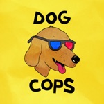 Dog Cops - Stupid/Tired