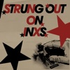 Strung Out On INXS, 2006