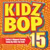 Kidz Bop 15 album lyrics, reviews, download