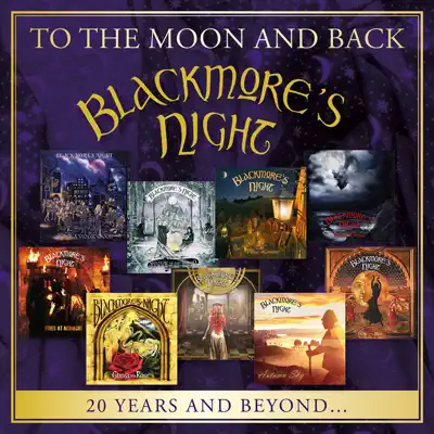 To the Moon and Back - 20 Years and Beyond - Blackmore's Night