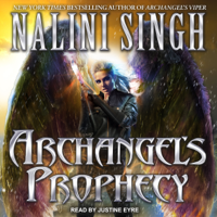 Nalini Singh - Archangel's Prophecy: Guild Hunter Series, Book 11 (Unabridged) artwork