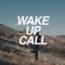 Wake up Call - Manila Killa & Mansionair lyrics