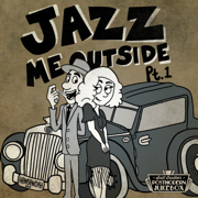 Jazz Me Outside, Pt. 1 - Scott Bradlee's Postmodern Jukebox