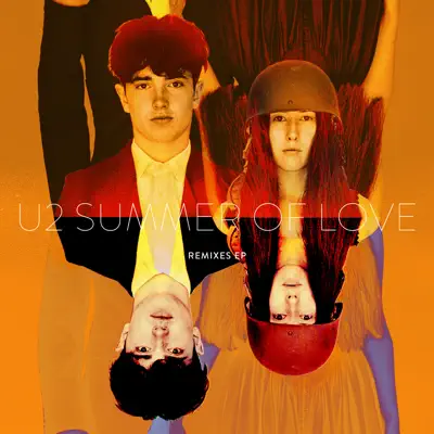 Summer of Love (Remixes) - Single - U2