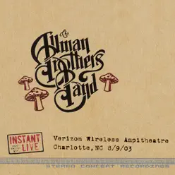 Charlotte, NC 8-9-03 (Live) - The Allman Brothers Band