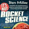 It's Not Rocket Science - Ben Miller