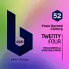 Twenty Four (Paolo Bardelli Funk Disco Remix) - Single album lyrics, reviews, download