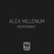 Peppermint - Alex MilLenium lyrics