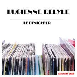 Le Denicheur - Lucienne Delyle