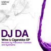 Wine and Cigarette - EP album lyrics, reviews, download