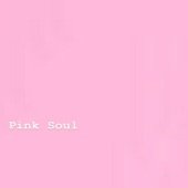 Pink Soul - Single