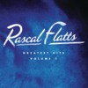 Rascal Flatts - Greatest Hits, Vol. 1 (Remastered)  artwork