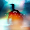 A Million Lights, 2018